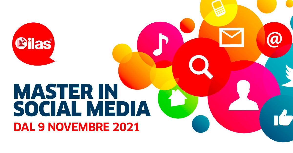 DAL 9/11 - 38° MASTER IN SOCIAL MEDIA ILAS®